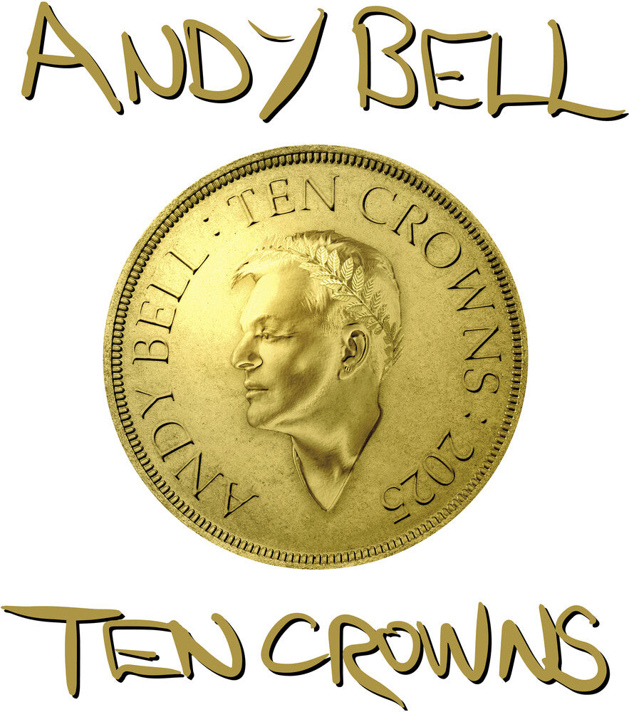 Andy Bell - Ten Crowns - White [LP] Vinyl Record