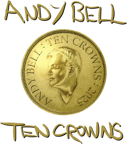 Andy Bell - Ten Crowns [White] Vinyl Record