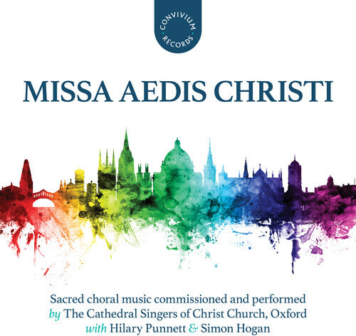 Cathedral Singers Of Christ Church, Oxford / Hogan - Missa Aedis Christi - Music CD