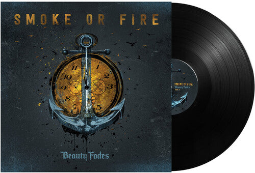 Smoke Or Fire - Beauty Fades - Vinyl Record