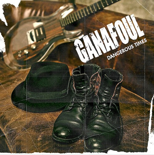 Ganafoul - Dangerous Times - Music CD