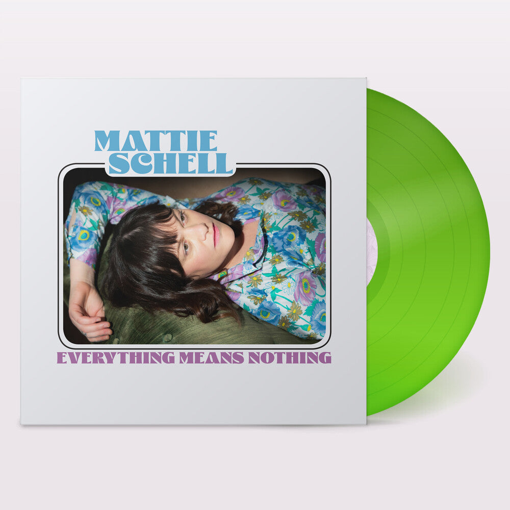 Mattie Schell - Everything Means Nothing - Clear Lime Green [Clear Vinyl] Vinyl Record