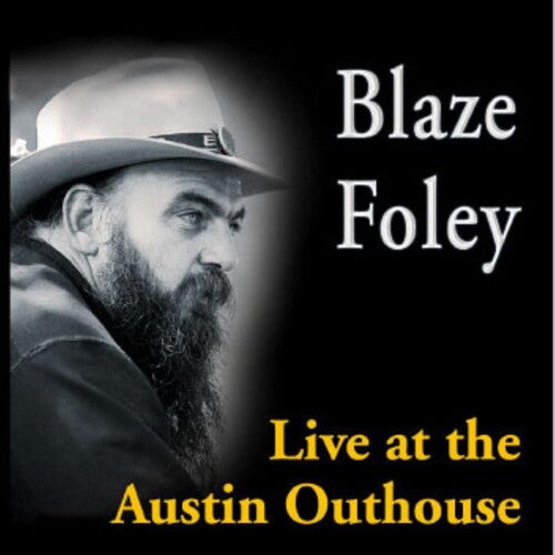 Foley,blaze - Live At The Austin Outhouse - Vinyl Record