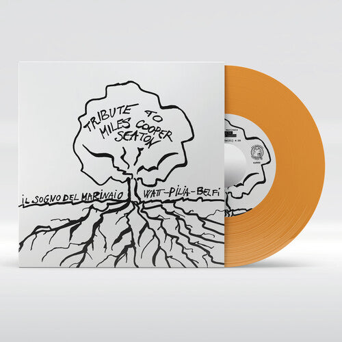 Il Sogno Del Marinaio - A Tribute to Miles Cooper Seaton [7-inch EP Orange] Vinyl Record
