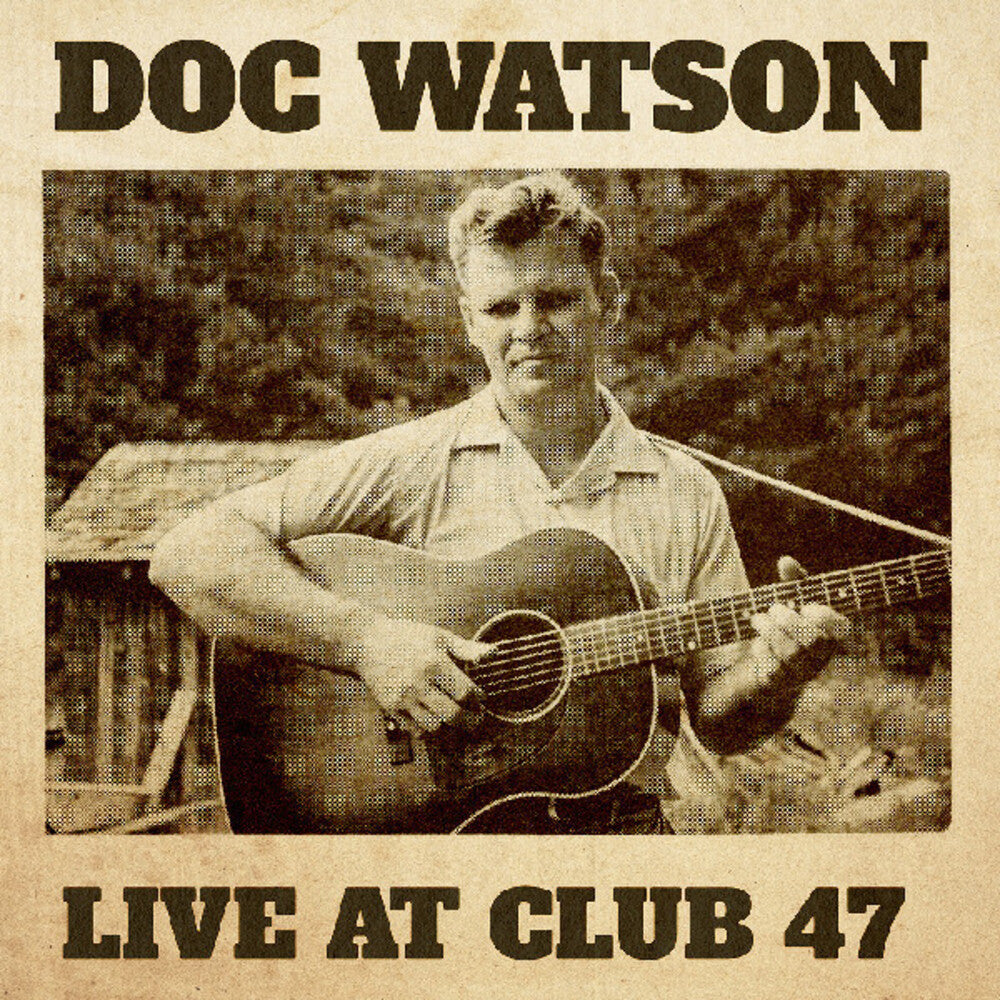 Doc Watson - Live At Club 47 [LP] Vinyl Record