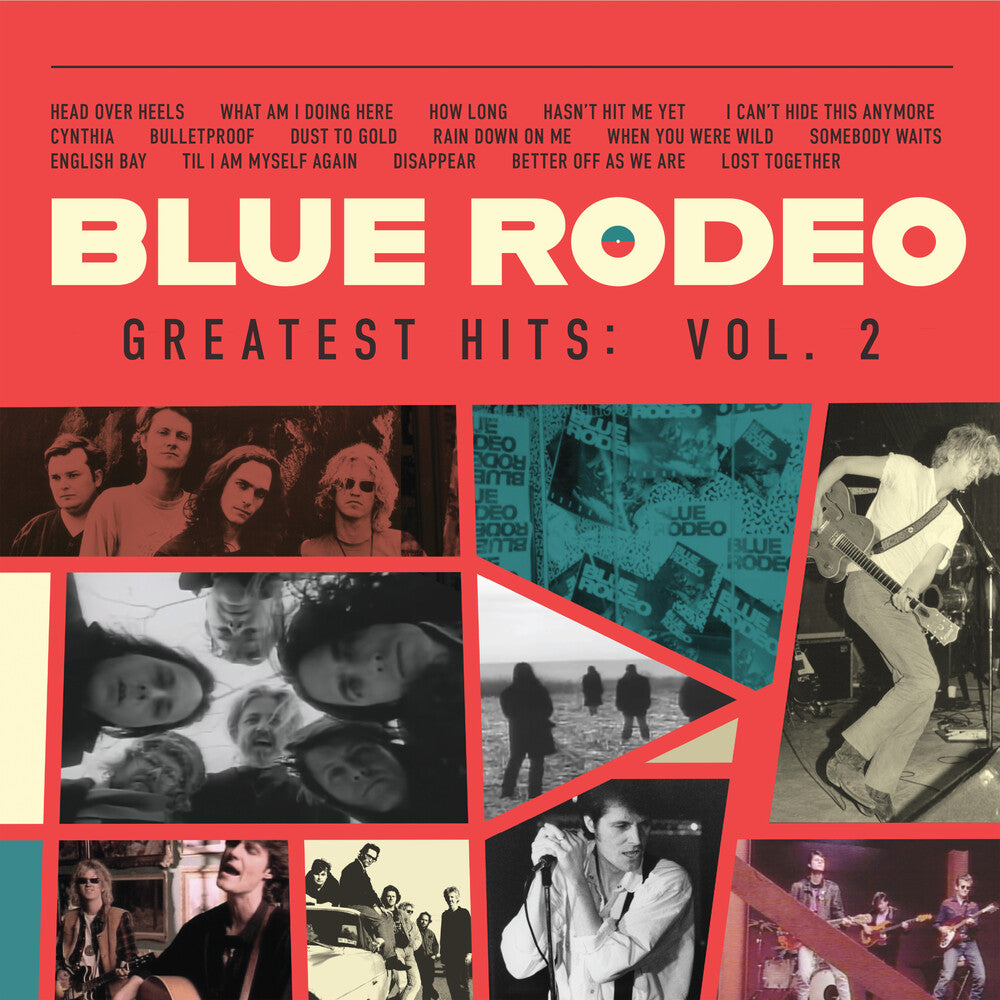 Blue Rodeo - Greatest Hits Vol 2 (Can) [LP] Vinyl Record
