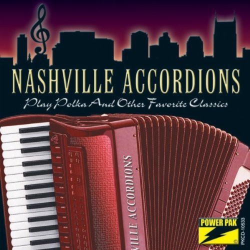 the album cover for Nashville Accordions - Play Polka and Other Favorite Classics