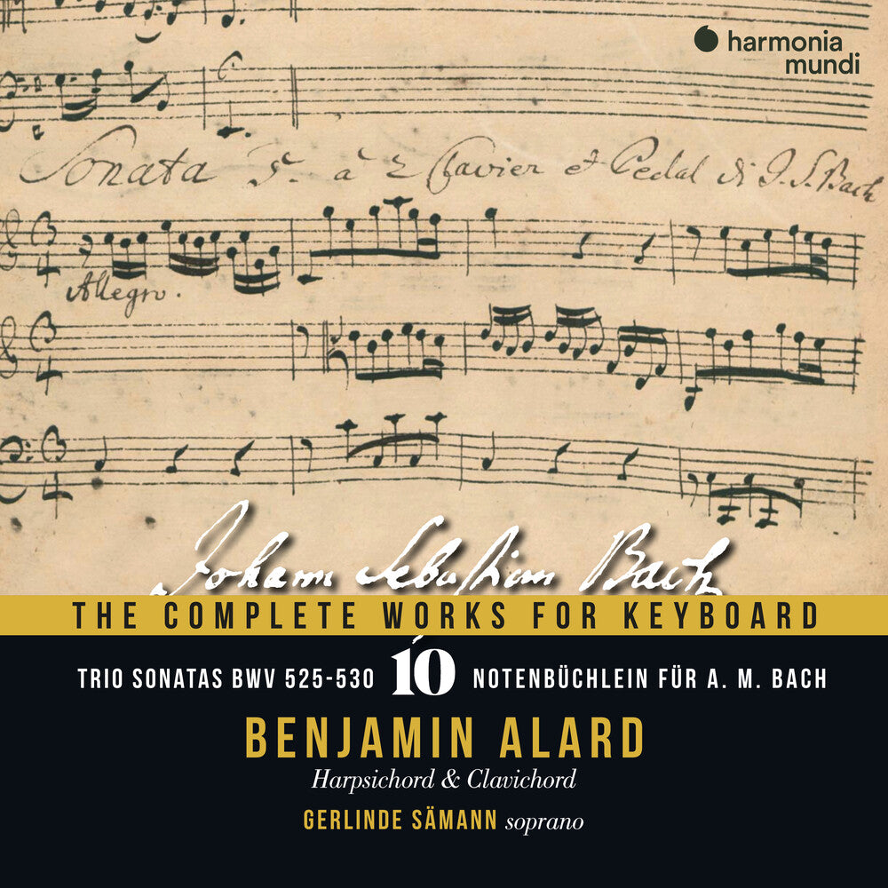 the album cover for Benjamin Alard - Bach: The Complete Works For Keyboard Vol.10
