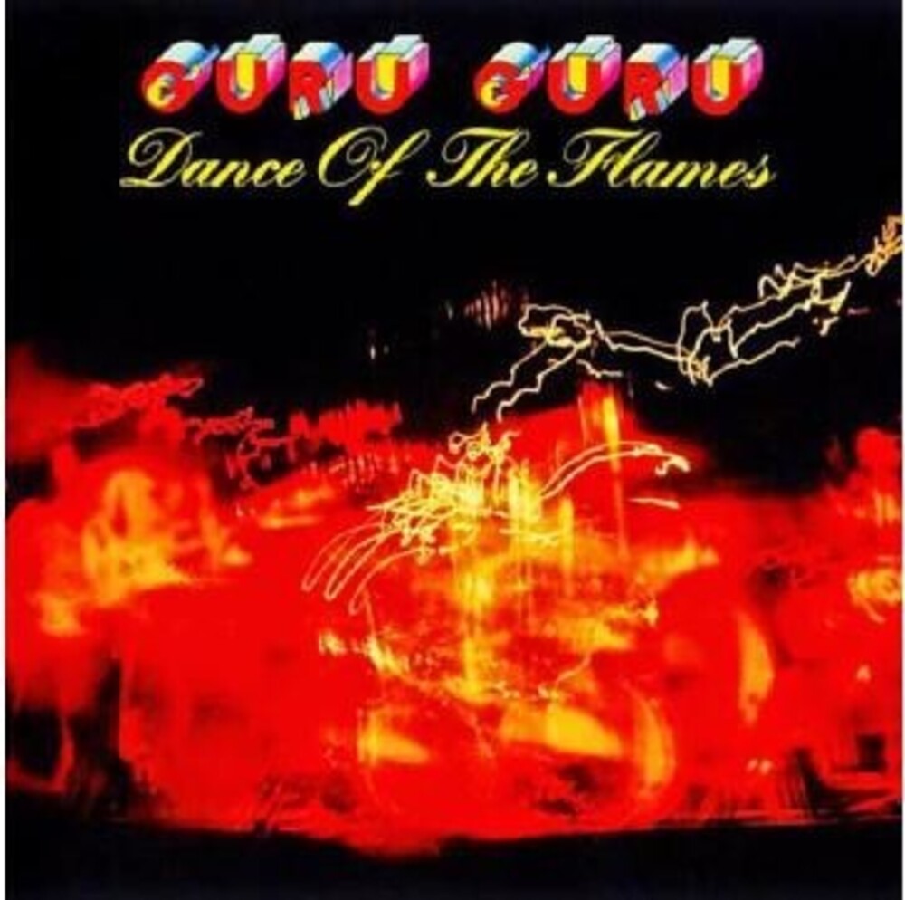 the album cover for Guru Guru - Dance Of The Flames (Uk)