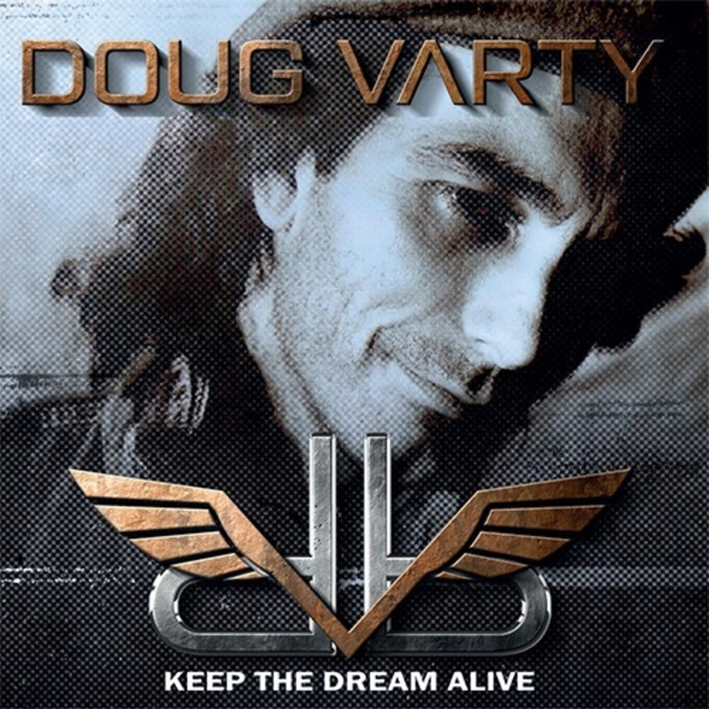 the album cover for Doug Varty - Keep The Dream Alive [Limited Edition] (Aus)