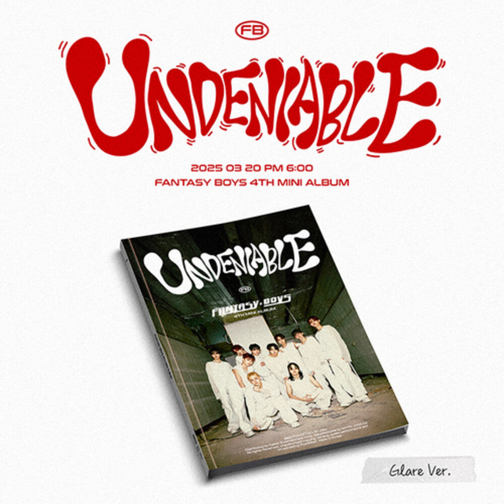 the album cover for Fantasy Boys - Undeniable - Glare Version (Phob) (Phot) (Asia)