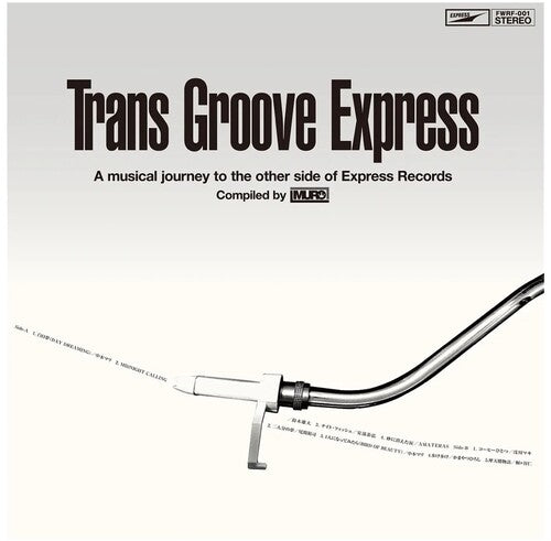 Trans Groove Express A Musical Journey To - Trans Groove Express A Musical Journey To - Vinyl Record