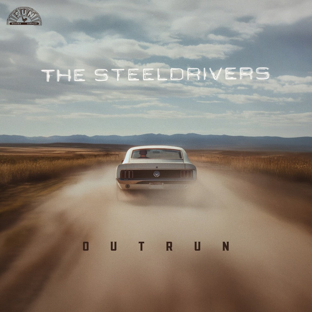 the album cover for Steeldrivers - Outrun