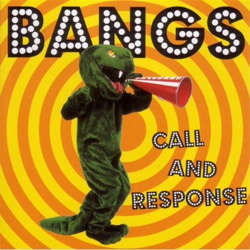 Bangs - Call & Response - Music CD