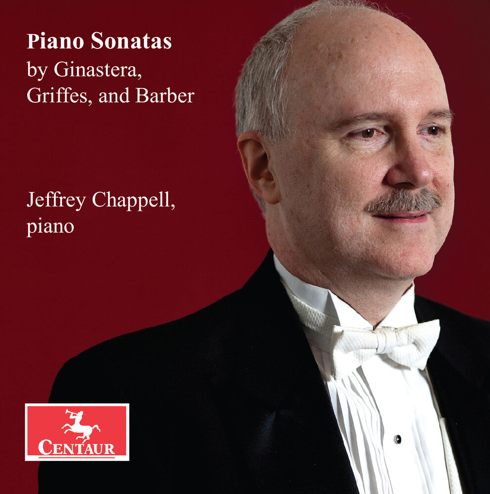 the album cover for Jeffrey Chappell - Piano Sonatas By Ginastera Griffes & Barber