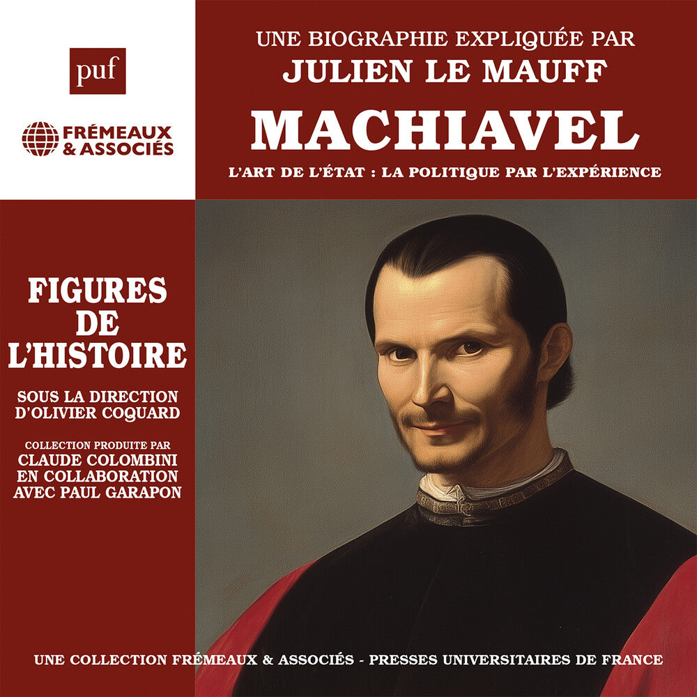 the album cover for Julien Mauff  Le - Machiavel - L'art De L'etat: La Politique Par