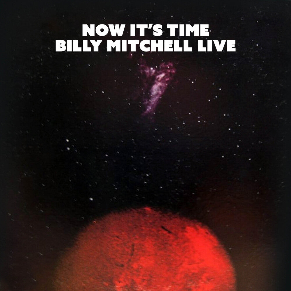 the album cover for Mitchell, Billy - Now's the Time