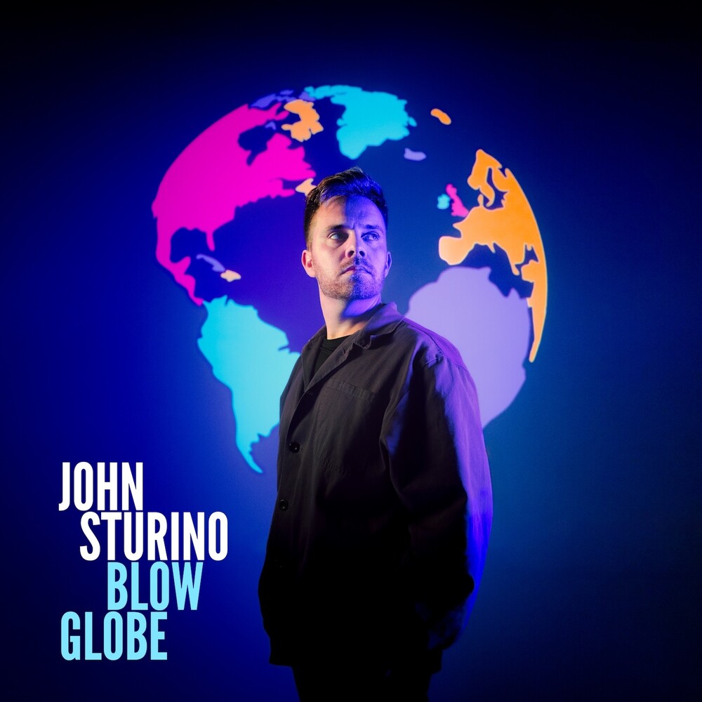 the album cover for Sturino, John - Blow Globe