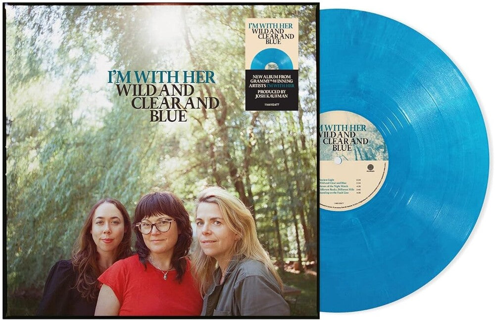 I'm With Her - Wild and Clear and Blue [Eco Blue Blends vinyl] Vinyl Record