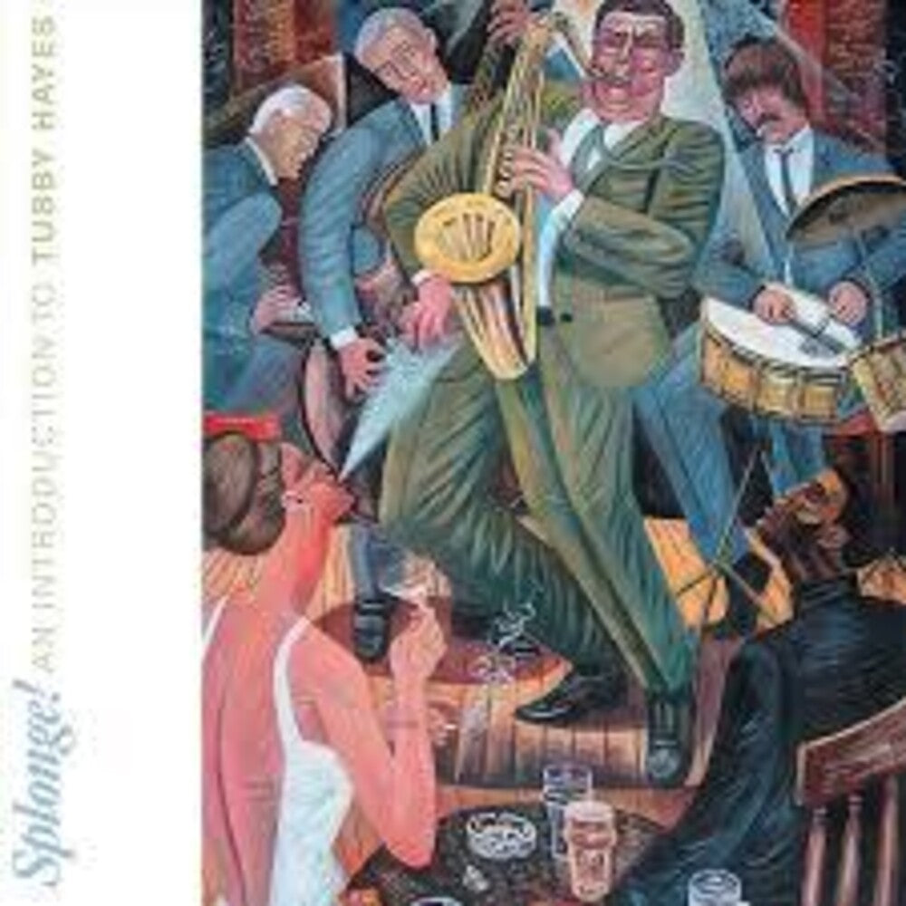 Splonge: An Introduction To Tubby Hayes [LP] Vinyl Record