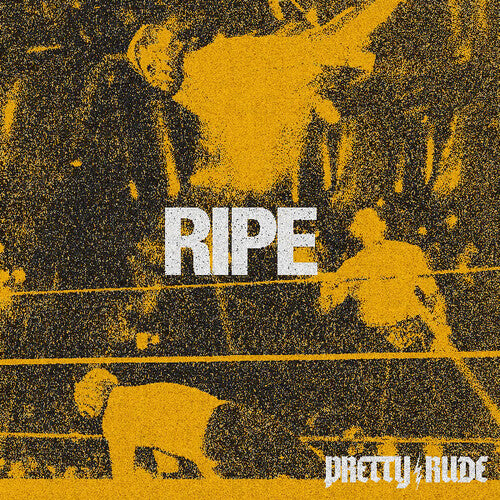 Pretty Rude - Ripe - Vinyl Record