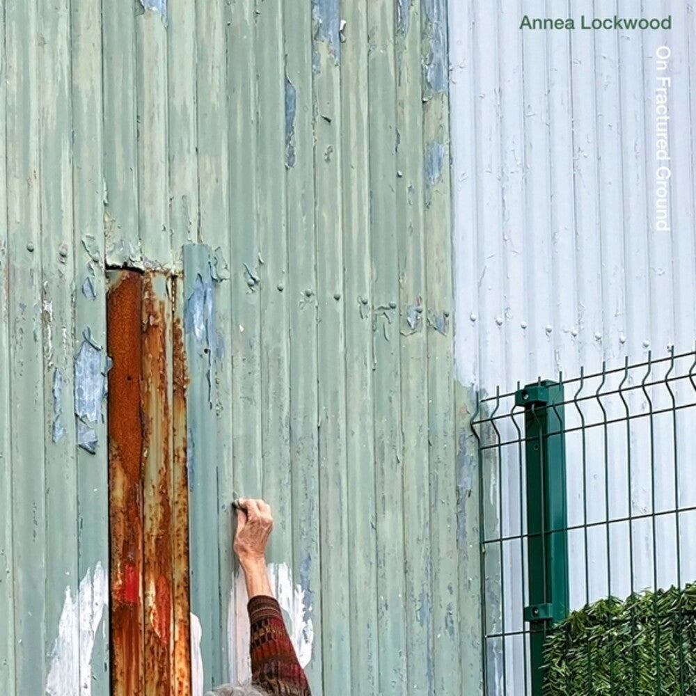 Annea Lockwood - On Fractured Ground / Skin Resonance [LP] Vinyl Record