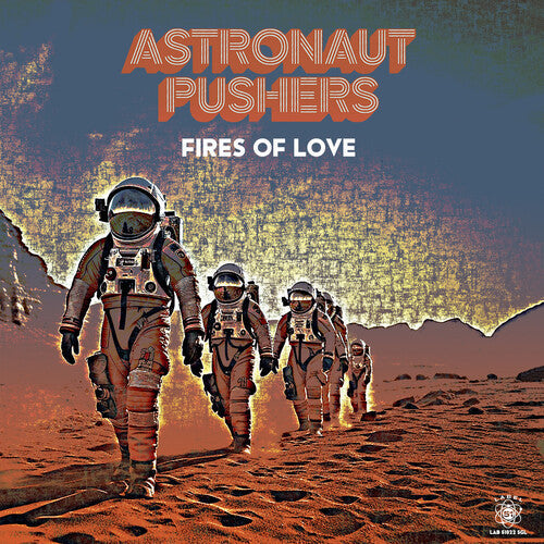 Astronaut Pushers - Fires of Love (EP) Vinyl Record
