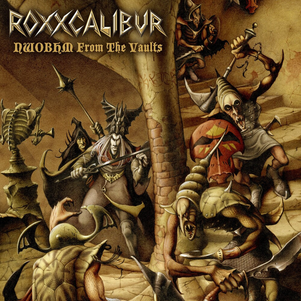 the album cover for Roxxcalibur - Nwobhm From The Vaults (Bonus Track)