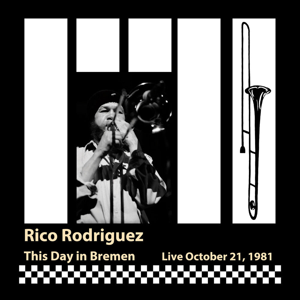 the album cover for Rico Rodriguez - This Day In Bremen: Live, October 21, 1981