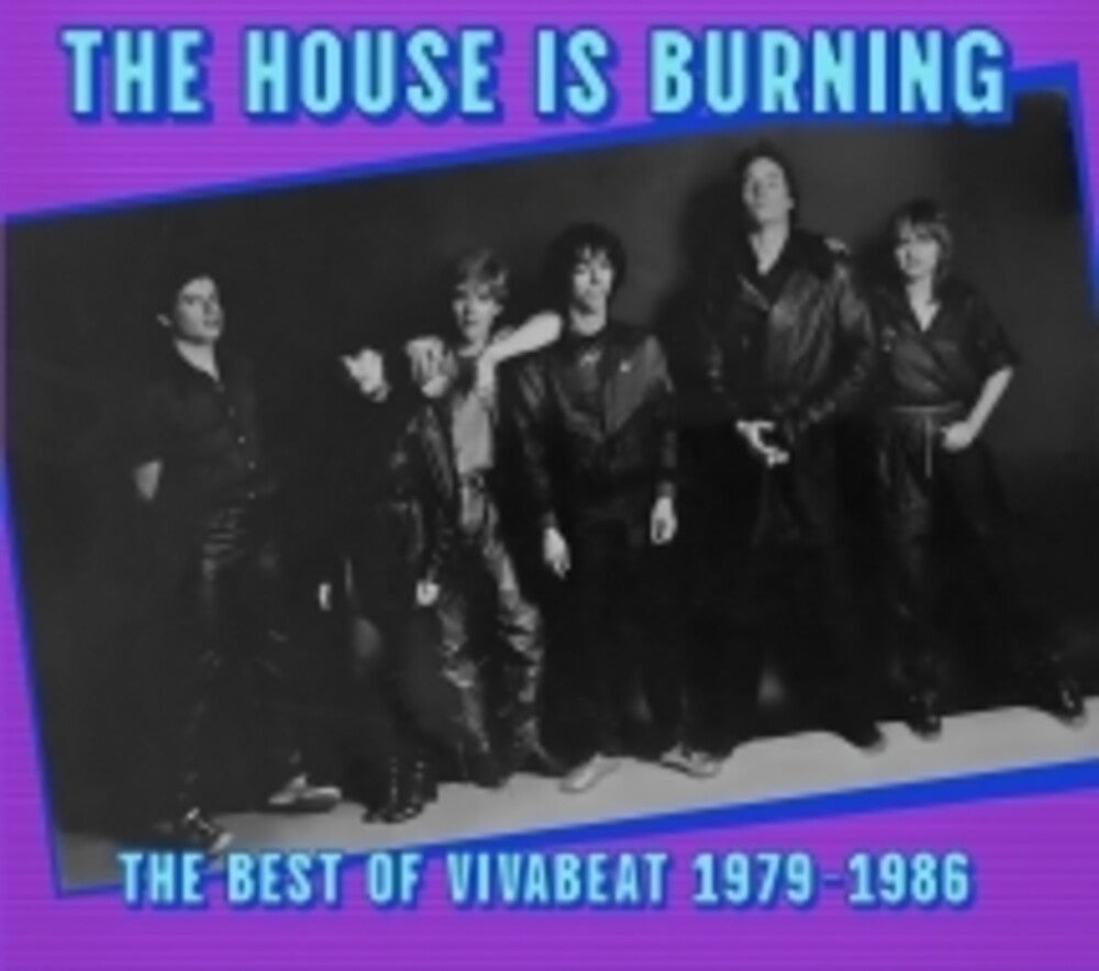 the album cover for Vivabeat - House Is Burning: The Best Of Vivabeat