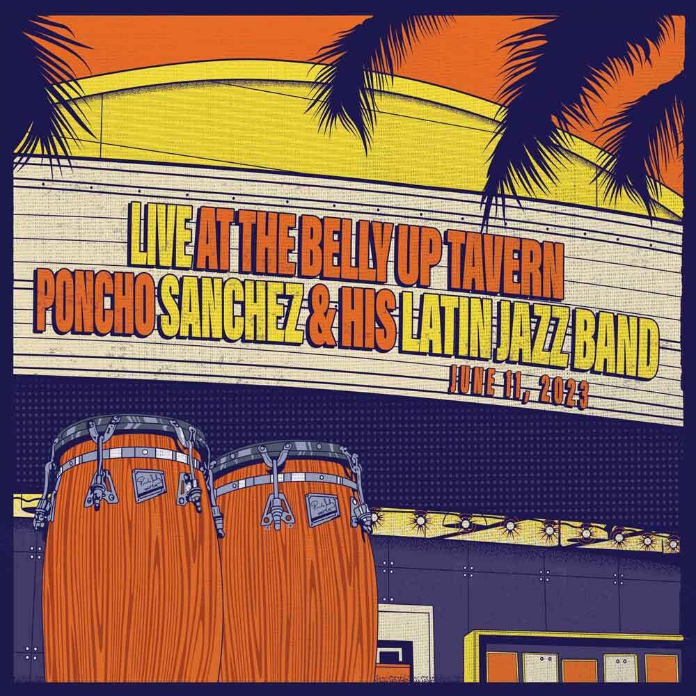 Poncho Sanchez & His Latin Jazz Band - Live at the Belly Up Tavern [Orange Colored Vinyl] Vinyl Record