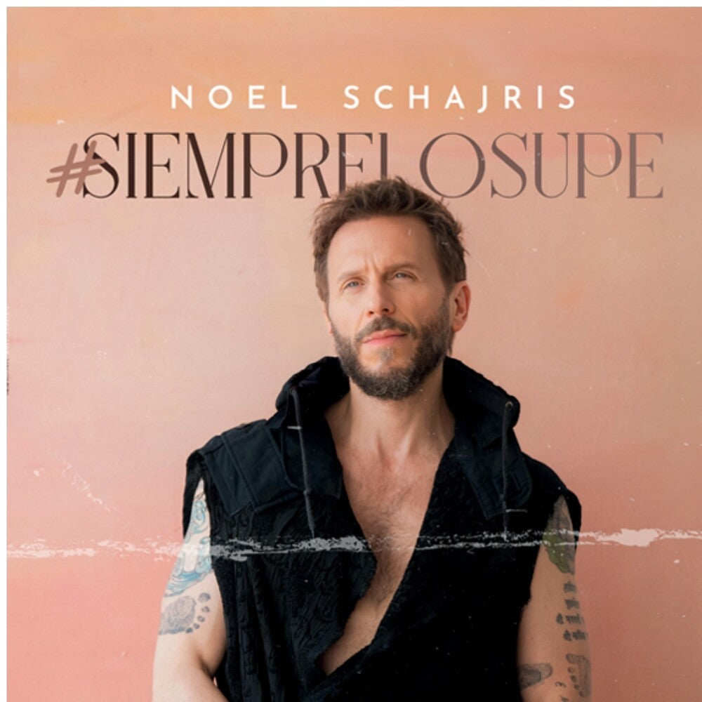 Schajris, Noel - #siemprelosupe [LP] Vinyl Record