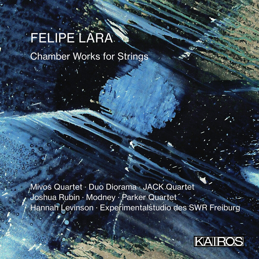 Felipe Lara: Chamber Works For Strings (Various Artists) Music CD