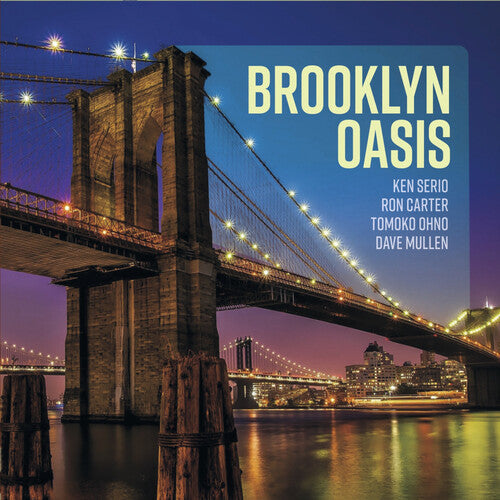 Ken Serio - Brooklyn Oasis [2LP] Vinyl Record