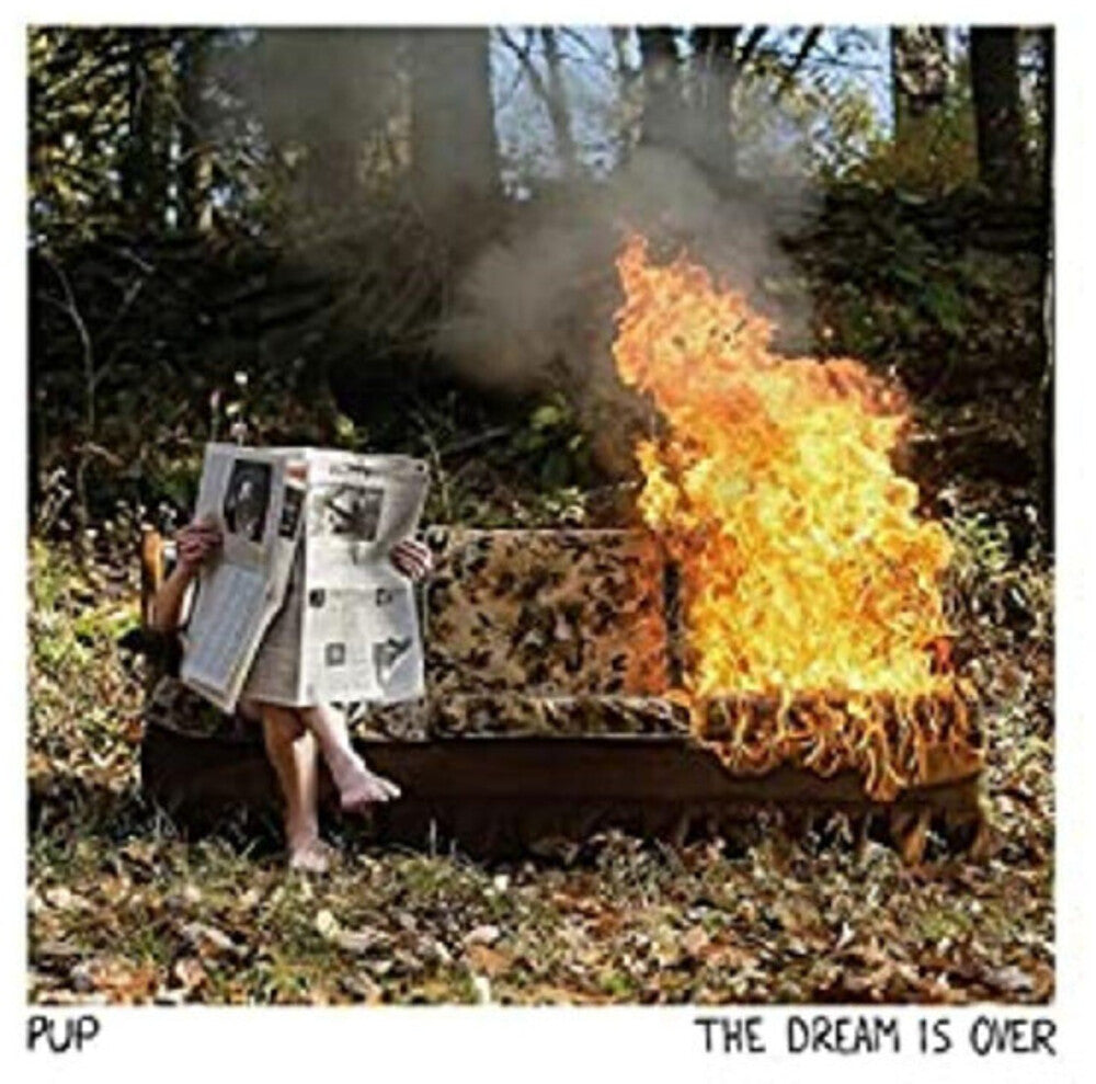 Pup - Dream Is Over [LP] Vinyl Record
