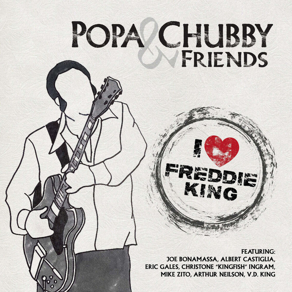 Popa Chubby - I Love Freddie King [LP] Vinyl Record