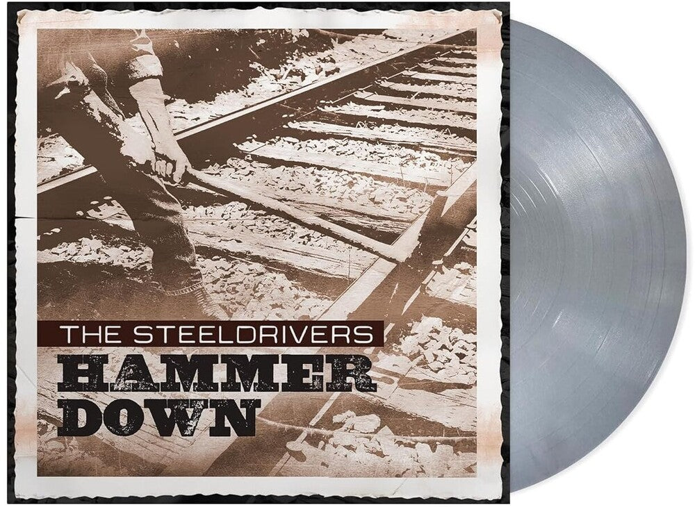The SteelDrivers - Hammer Down (Anniversary Edition) -  [Opaque Silver LP] Vinyl Record