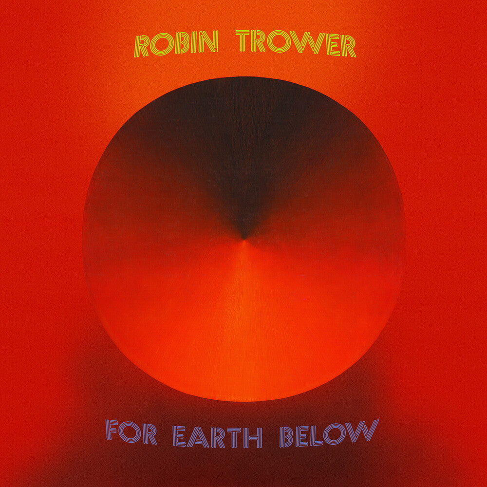 Robin Trower - For Earth Below - 50th Anniversary Edition (Aniv) [LP] Vinyl Record