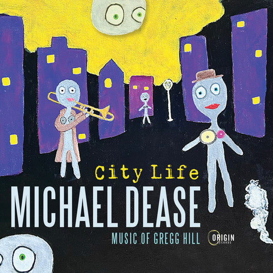 the album cover for Dease, Michael - City Life