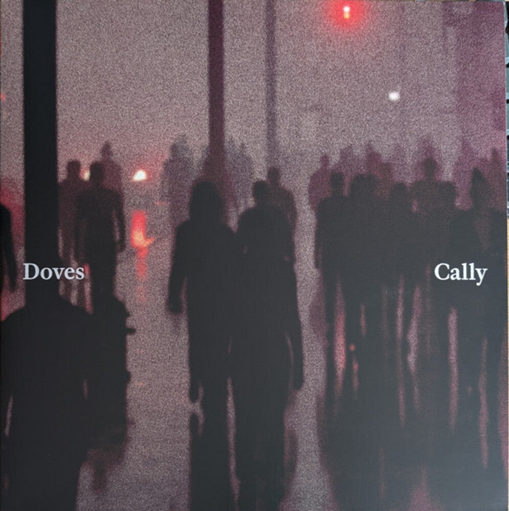Doves - Cally / Lean Into The Wind (10in) [Limited Edition] (Uk) Vinyl Record