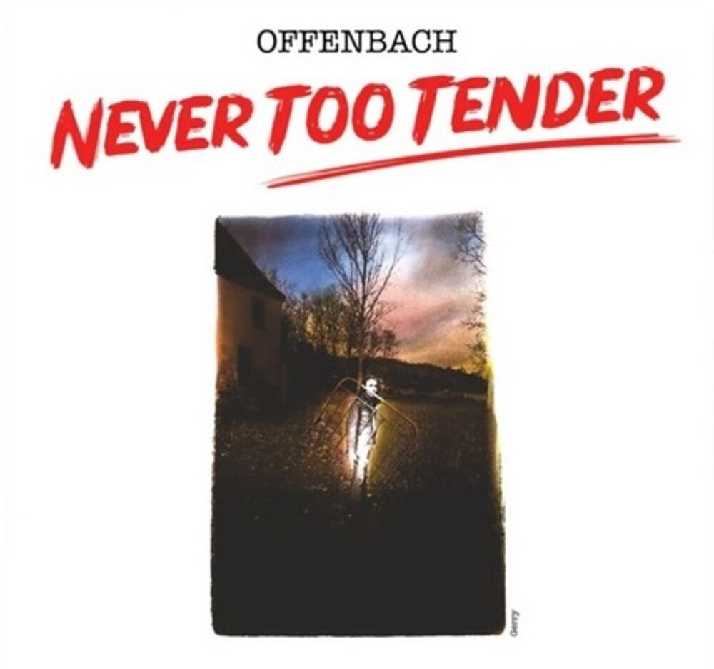Offenbach - Never Too Tender / Live In Vancouver 1976 [Limited Edition] Vinyl Record