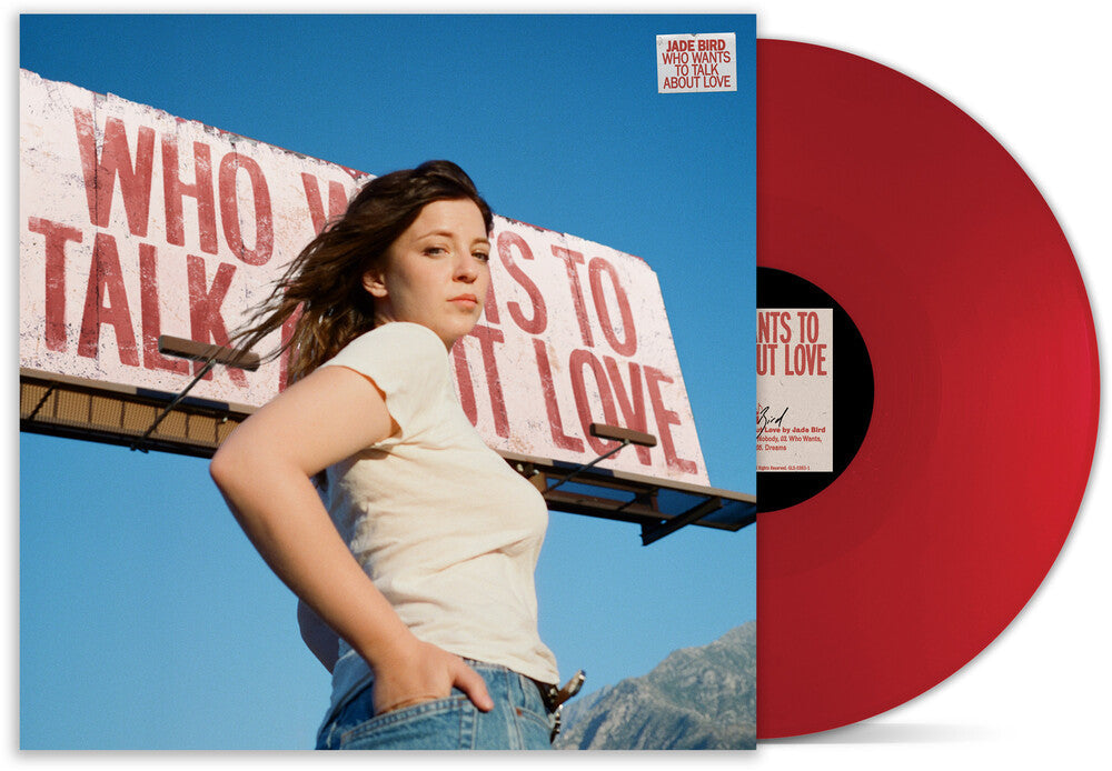 Jade Bird - Who Wants To Talk About Love [LP Red] Vinyl Record