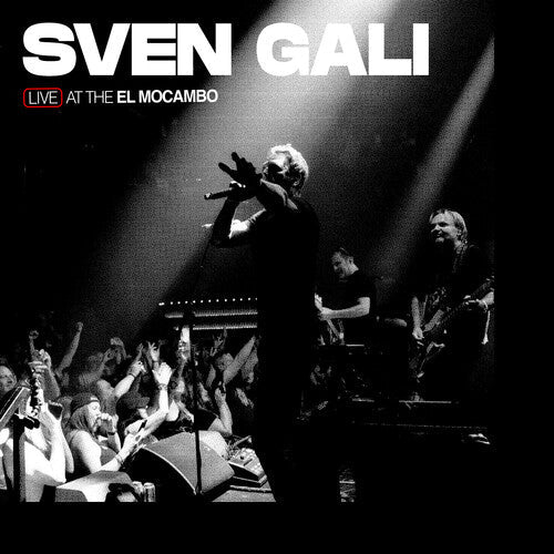 Sven Gali - Live At The El Mocambo Vinyl Record