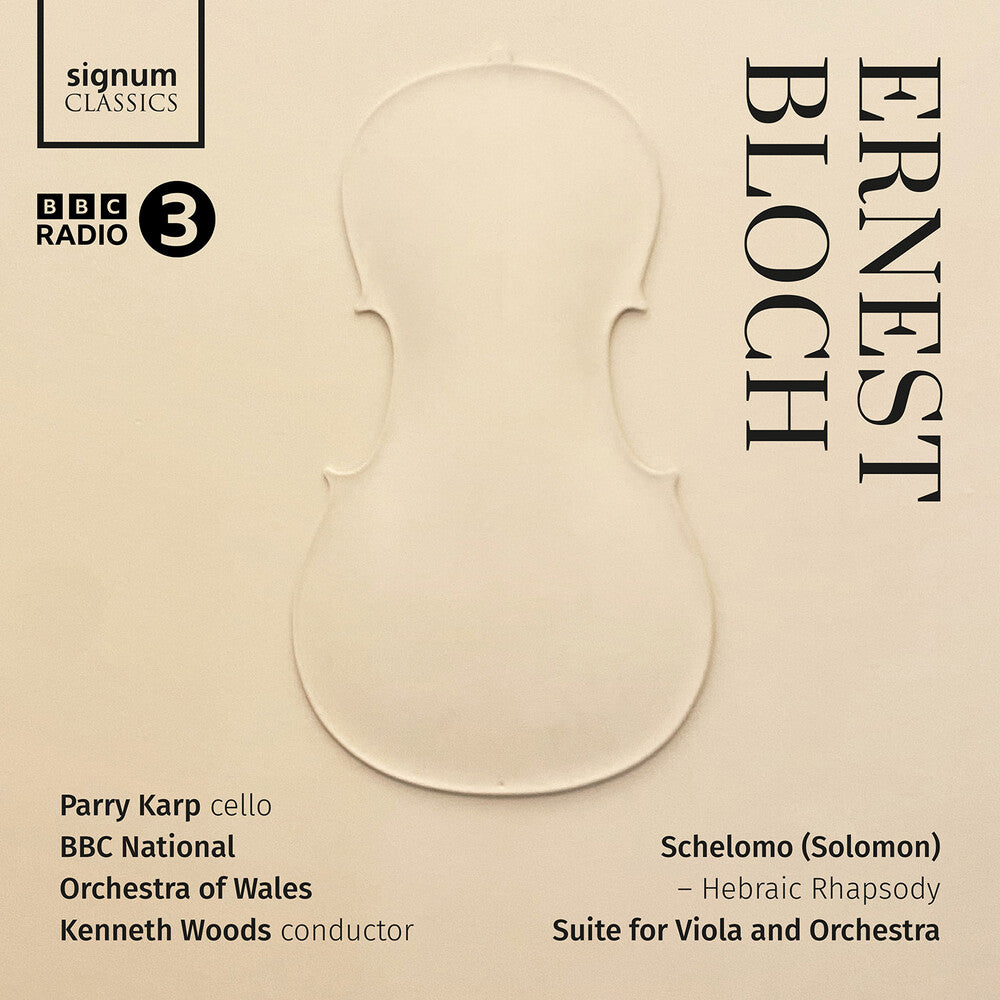 the album cover for Parry, Karp / Bloch - Ernest Bloch: Schelomo - Hebraic Rhapsody, Suite for Viola and Orchestra