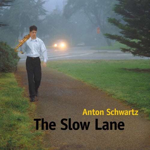 Schwartz,anton - Slow Lane - Music CD