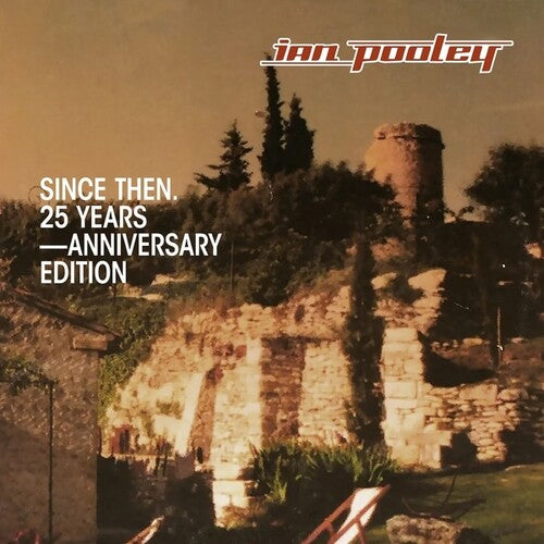 Pooley,ian - Since Then (25 Years Anniversary) - Vinyl Record