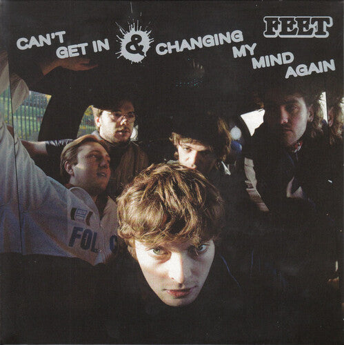 Feet - Can't Get In / Changing My Mind Again - Vinyl Record