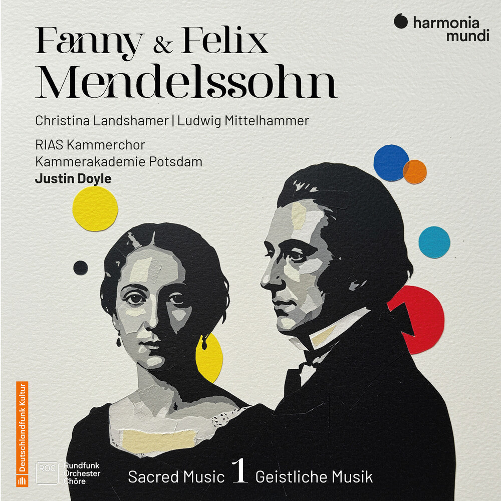 the album cover for Rias Kammerchor Berlin - Fanny & Felix Mendelssohn: Sacred Music Vol. 1