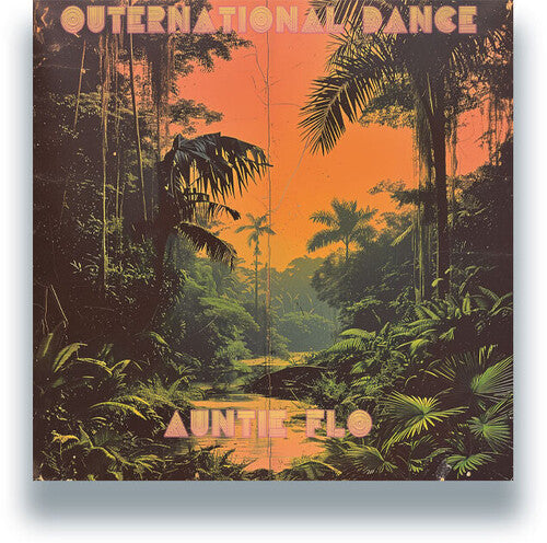 Auntie Flo - Outernational Dance - Vinyl Record