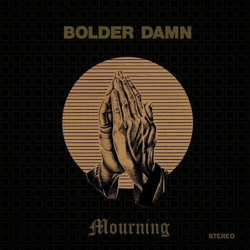 Bolder Damn - Mourning - Vinyl Record